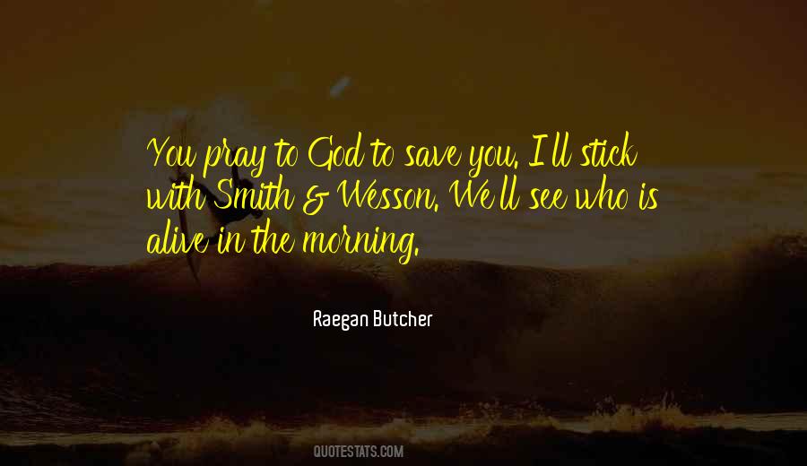 God Save Me From Myself Quotes #477069