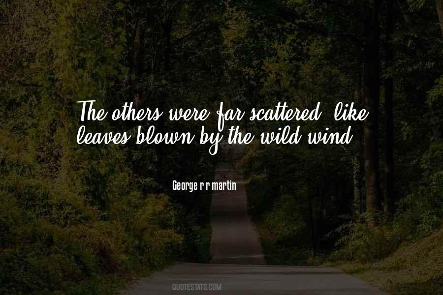 Blown By The Wind Quotes #1136466