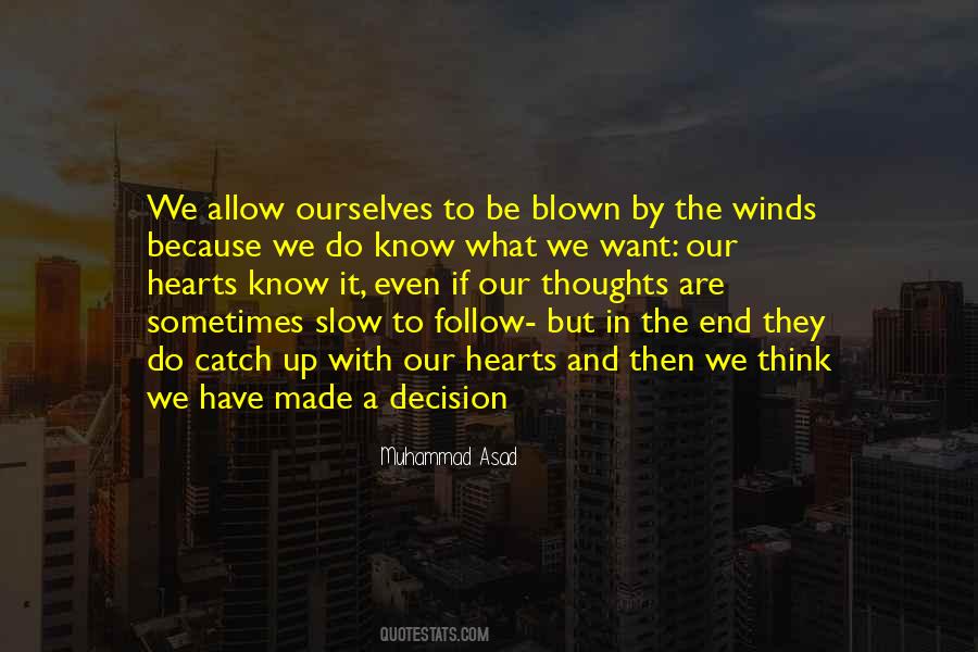 Blown By The Wind Quotes #368075