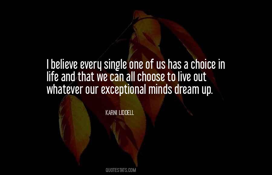 Exceptional Life Quotes #1851254