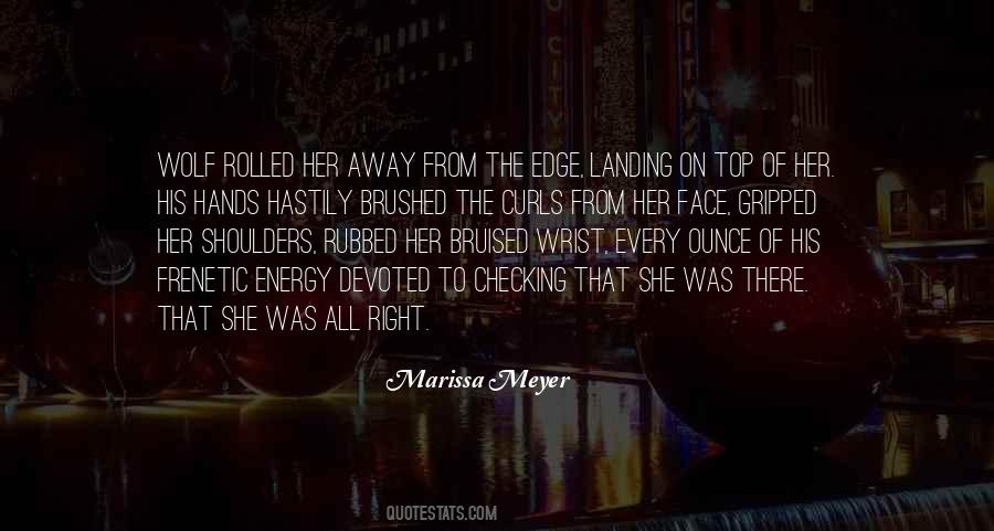 The Right Energy Quotes #1165644