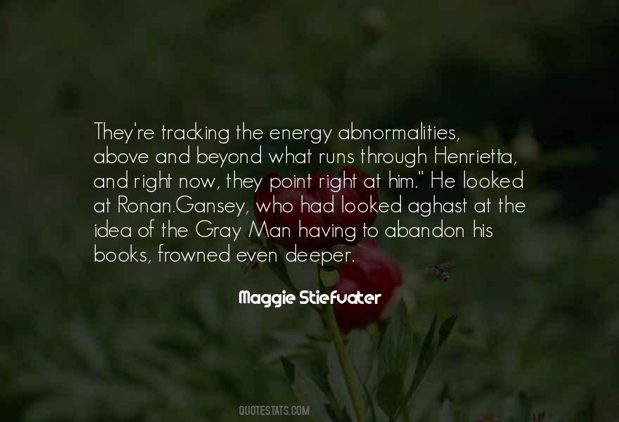 The Right Energy Quotes #1576098