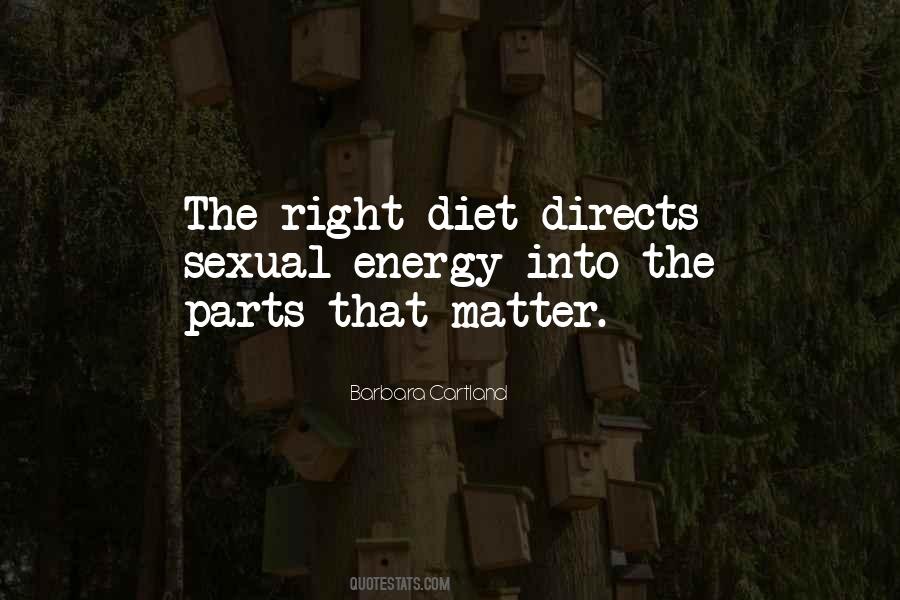 The Right Energy Quotes #1610676