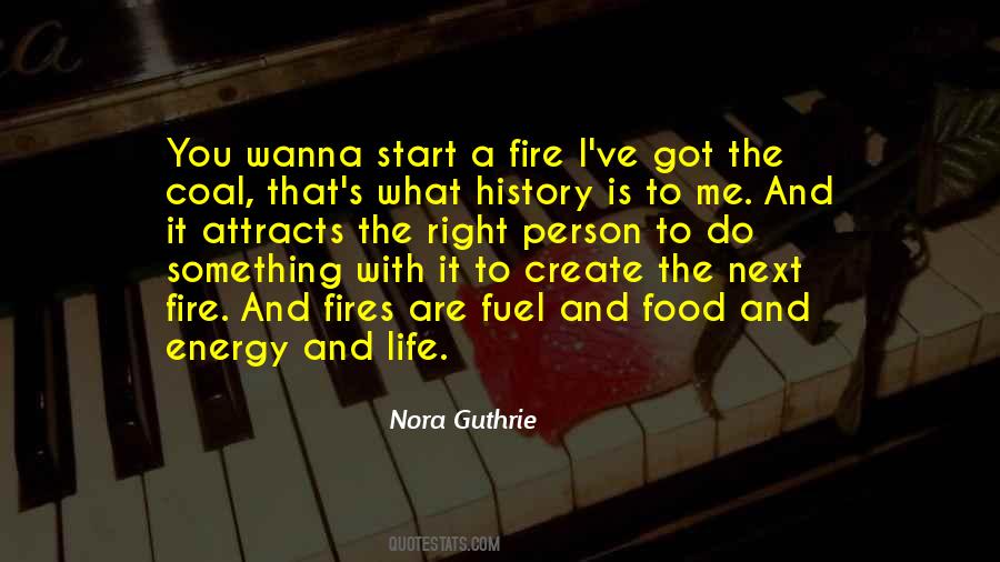 The Right Energy Quotes #1675041