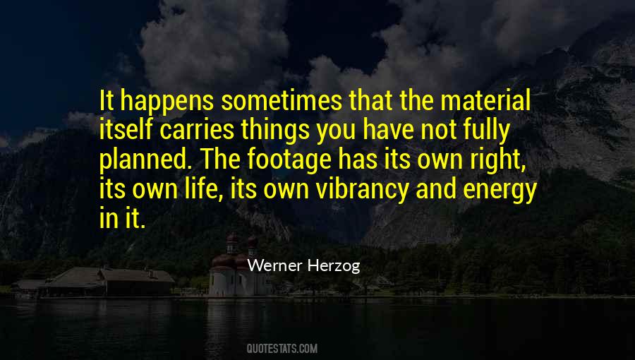 The Right Energy Quotes #1764705