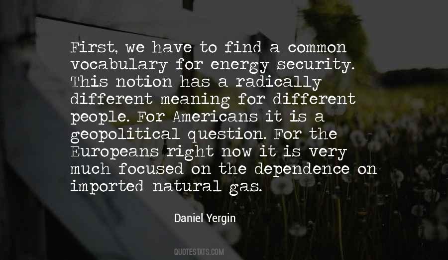 The Right Energy Quotes #238826