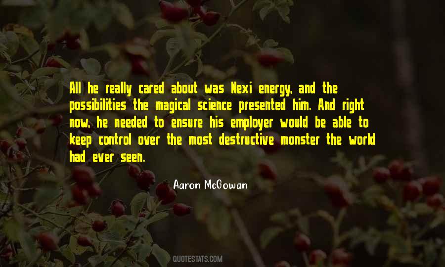 The Right Energy Quotes #582895