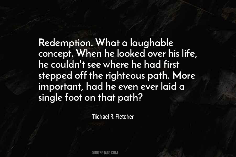 Righteous Life Quotes #407359