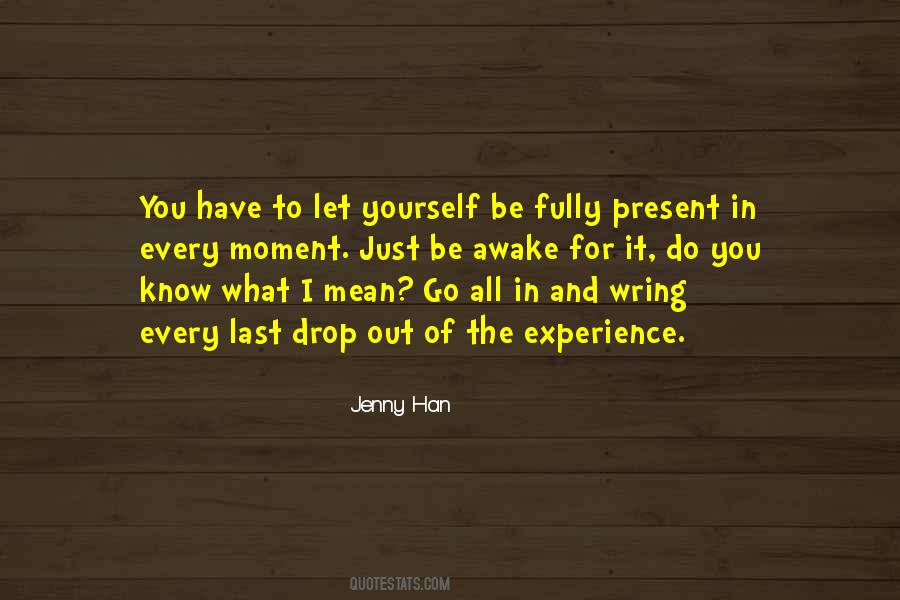 You Just Have To Let Go Quotes #647965