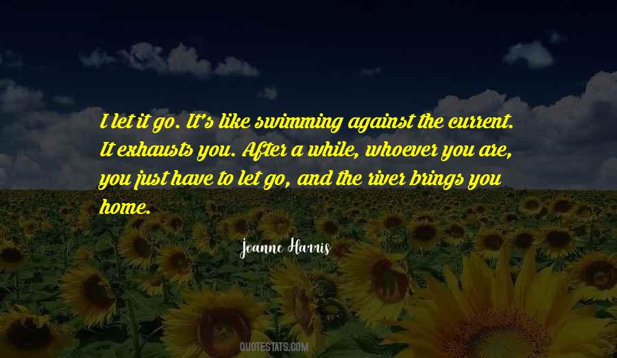 You Just Have To Let Go Quotes #973933