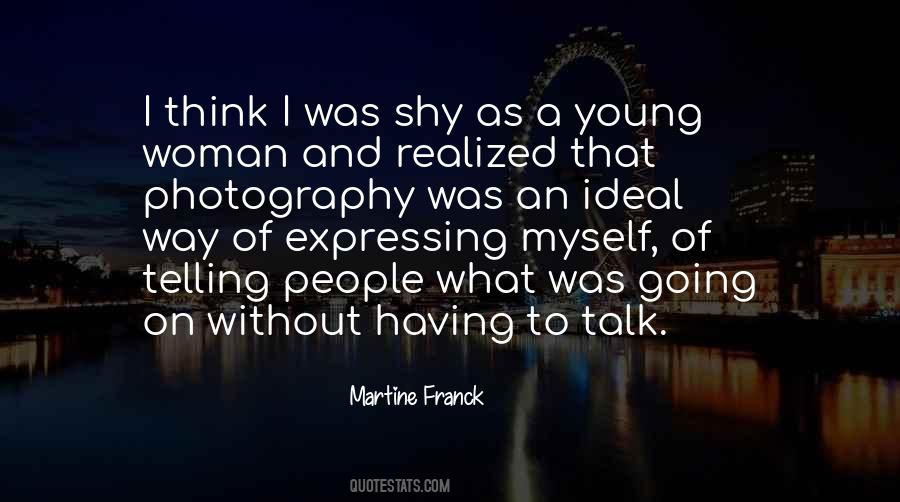 I Talk To Myself Quotes #119997