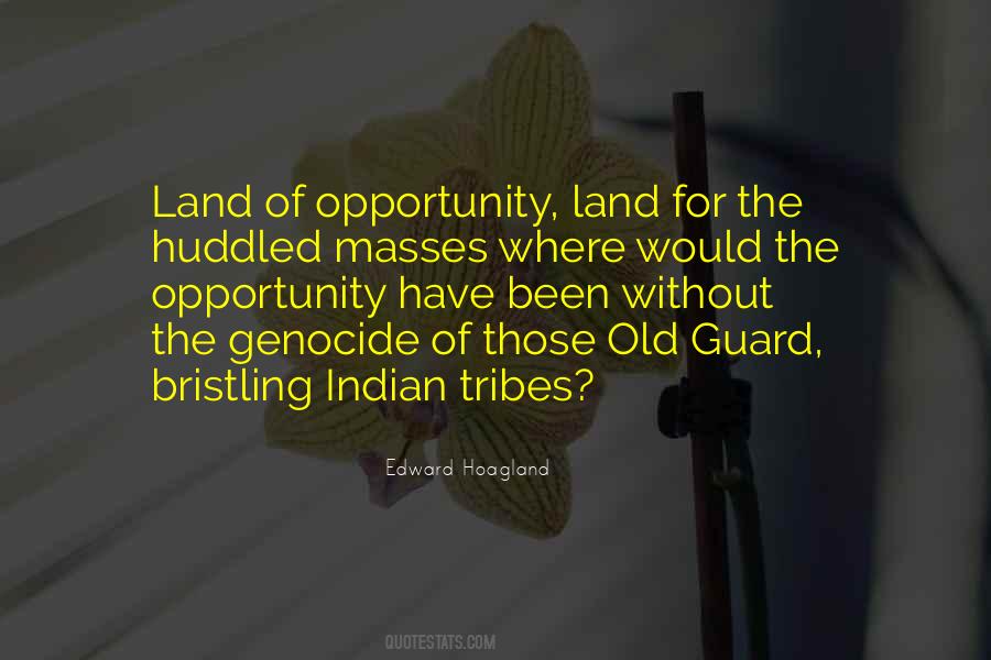 Quotes About The Land Of Opportunity #1022734