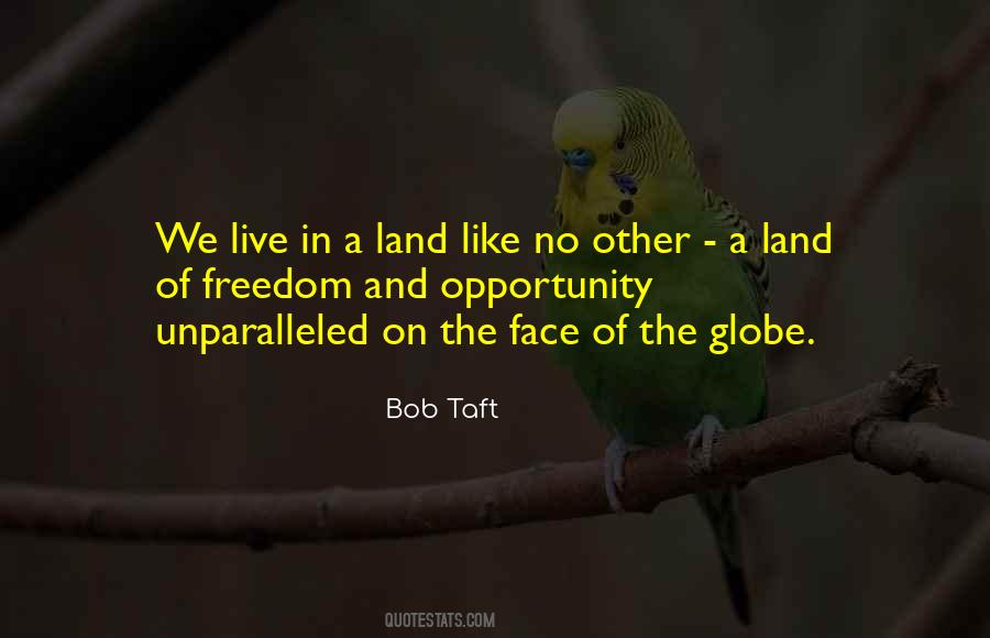 Quotes About The Land Of Opportunity #1108298