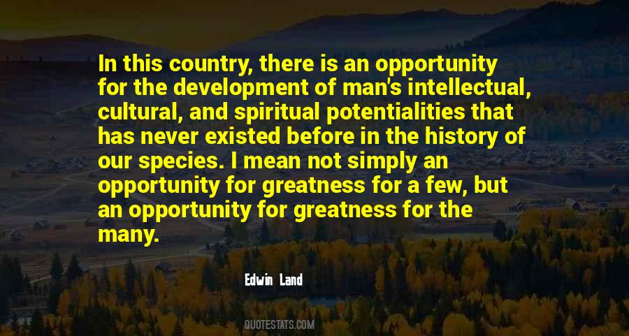 Quotes About The Land Of Opportunity #1471428