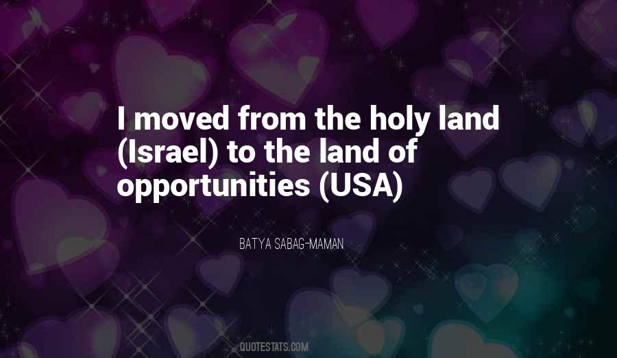 Quotes About The Land Of Opportunity #616943