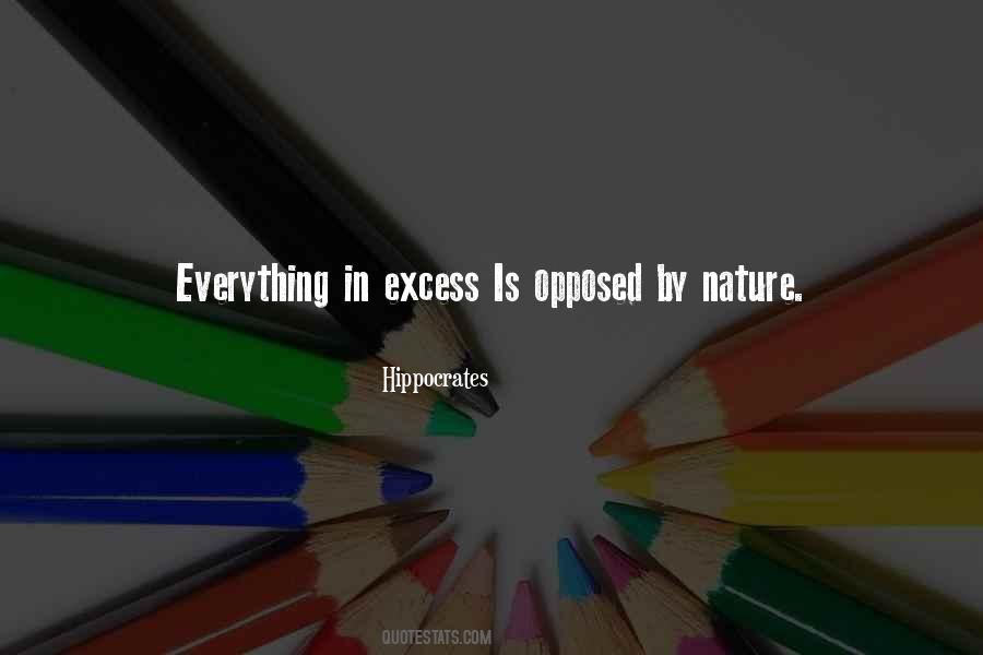 Excess Of Everything Quotes #1208915