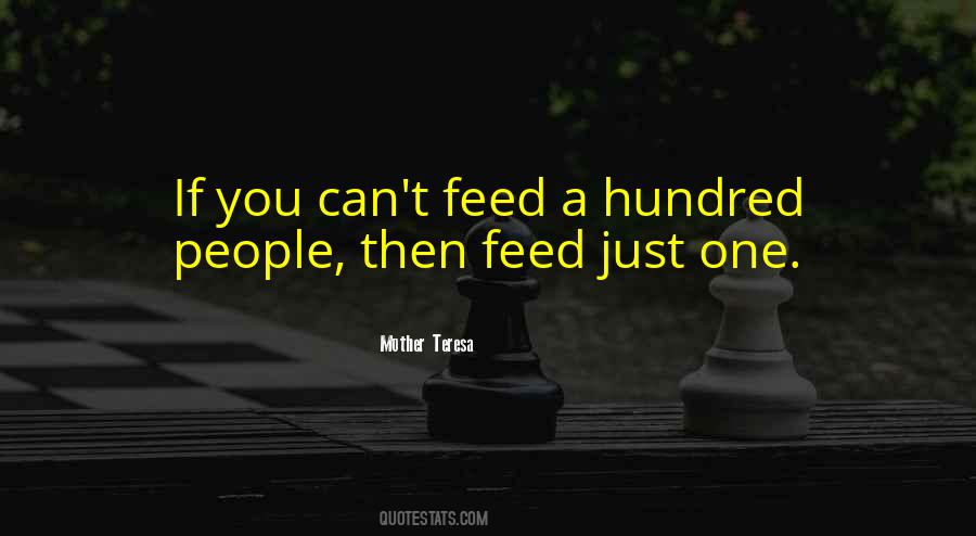 Feed One Quotes #1121892
