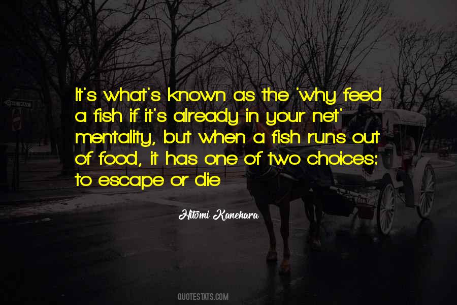 Feed One Quotes #788590