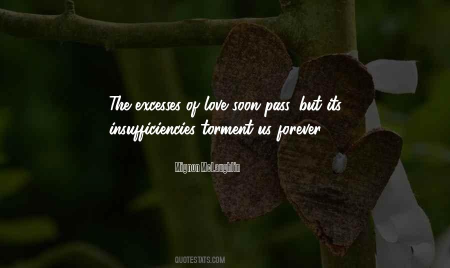 Excess Of Love Quotes #1770029