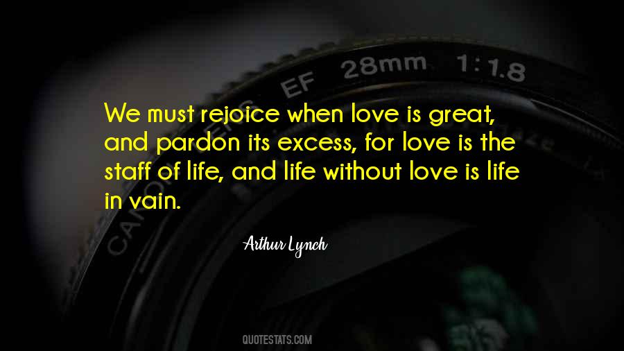 Excess Of Love Quotes #589966