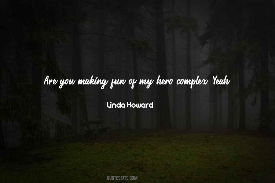 Hero Complex Quotes #206180