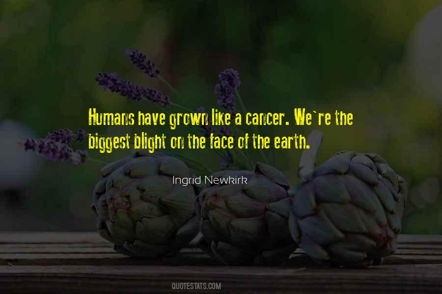 Quotes About Humans On Earth #1133594