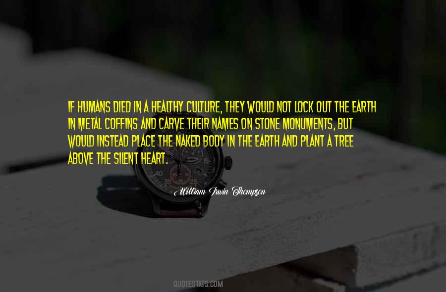 Quotes About Humans On Earth #1702996