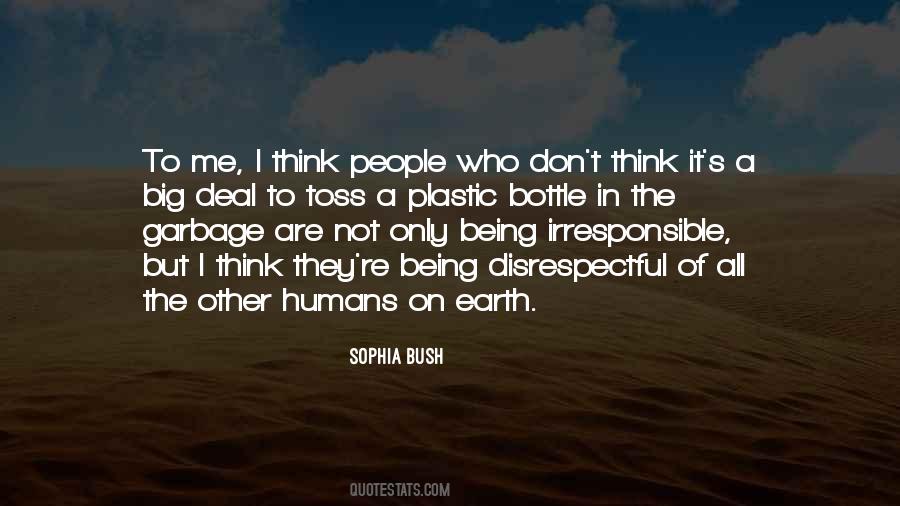 Quotes About Humans On Earth #1864543