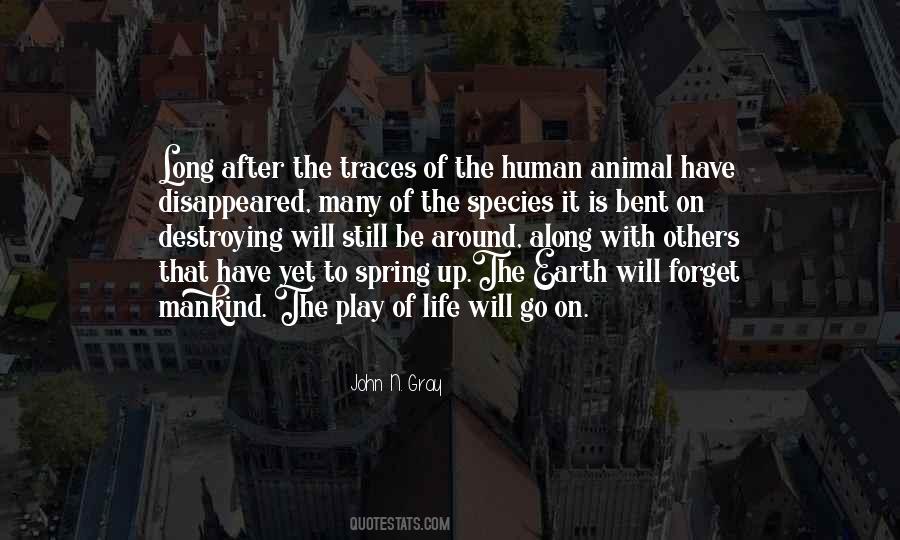 Quotes About Humans On Earth #616937