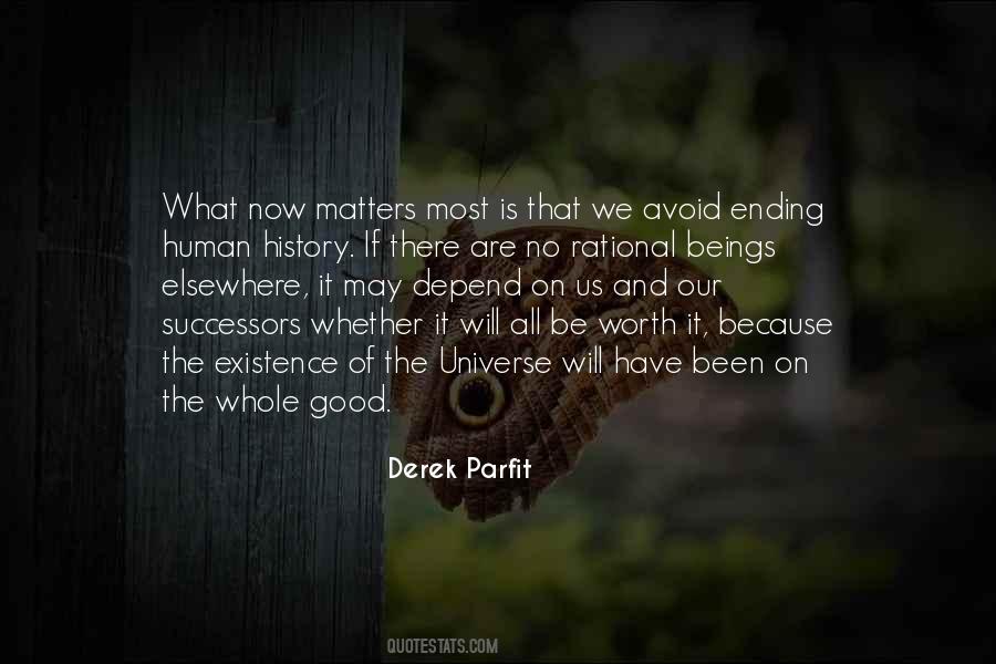 Your Existence Matters Quotes #1250699