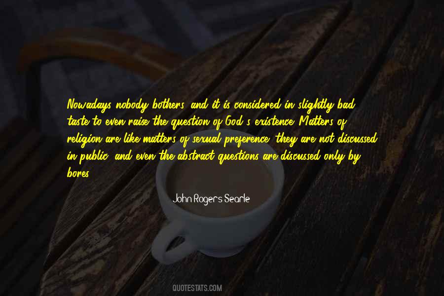 Your Existence Matters Quotes #212248