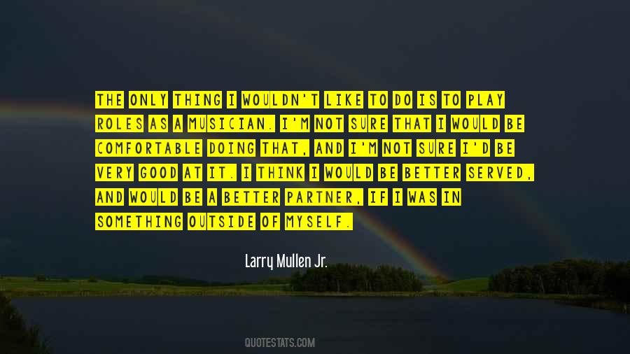 Do The Doing Quotes #8322