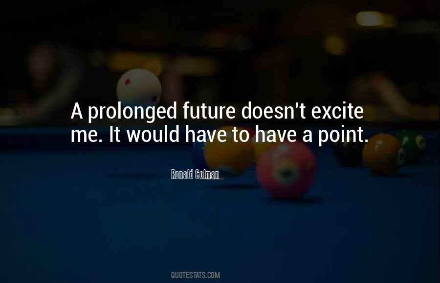 Excite Me Quotes #1646864