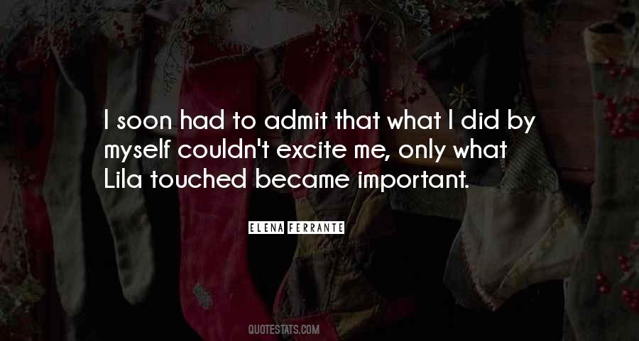 Excite Me Quotes #1674960