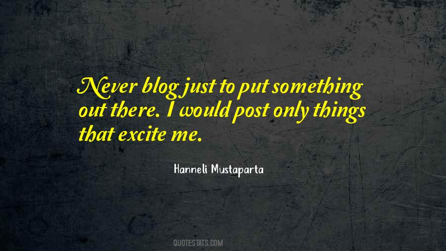 Excite Me Quotes #393531