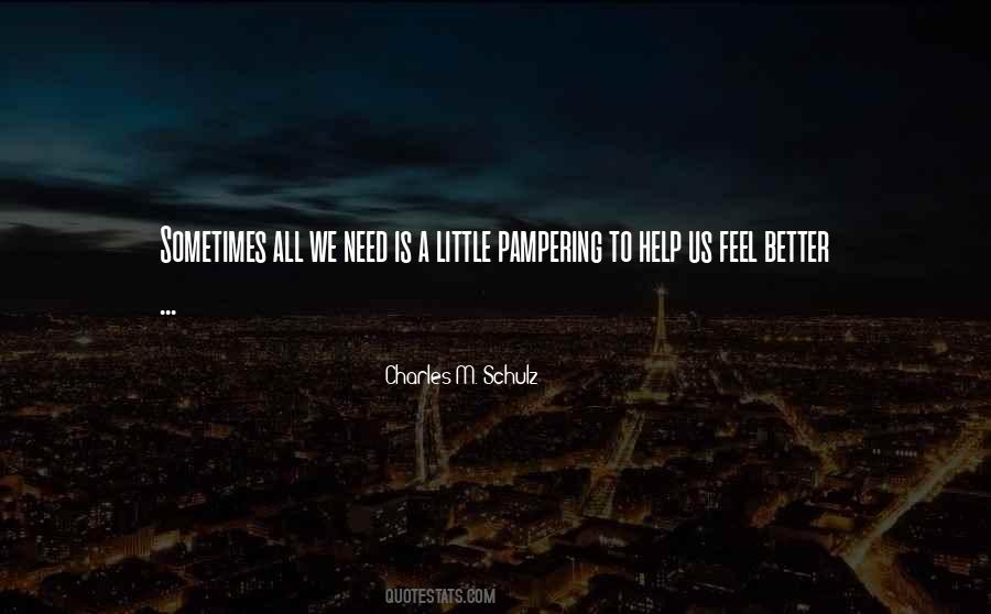 Sometimes We Need Help Quotes #661127