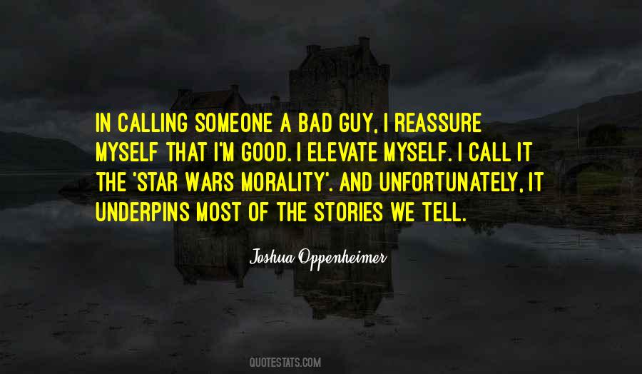 Good Guy And Bad Guy Quotes #1489967