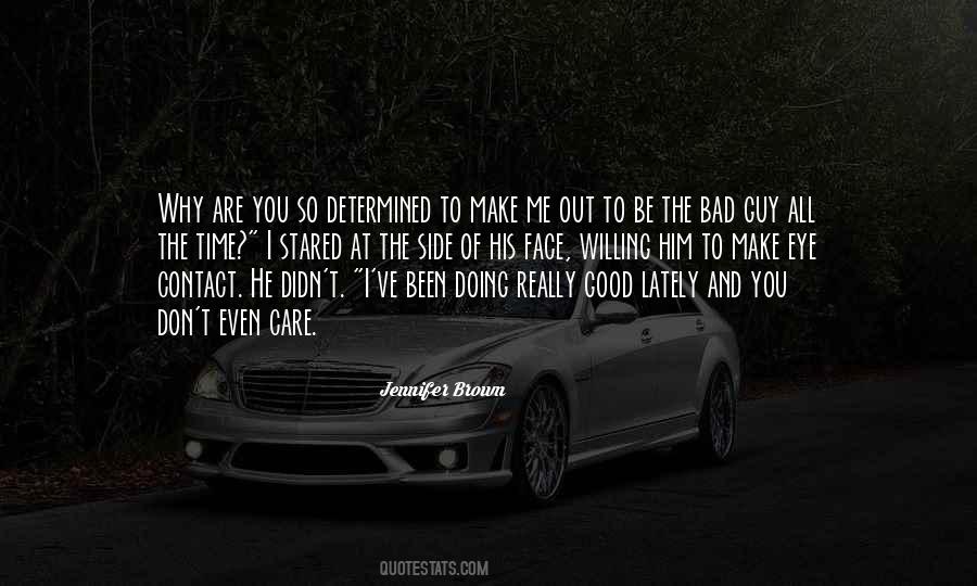 Good Guy And Bad Guy Quotes #1537632