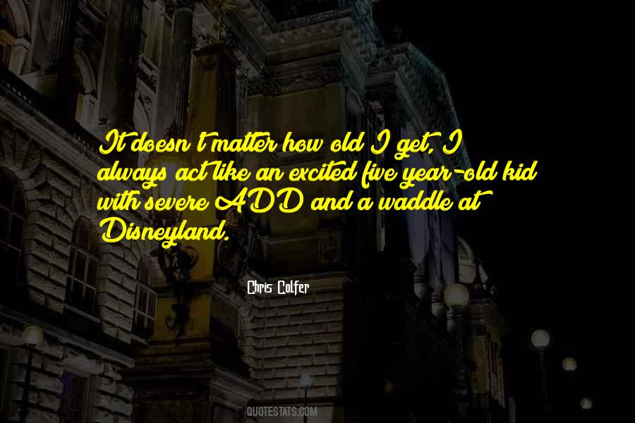 Excited Like A Quotes #1075415