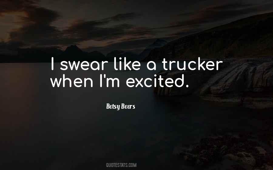 Excited Like A Quotes #530142