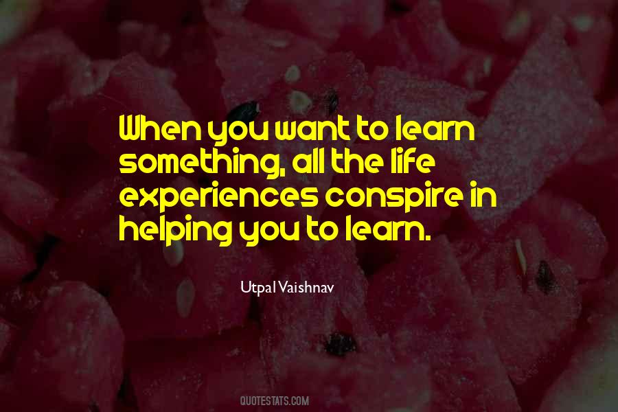 You Learn In Life Quotes #469695