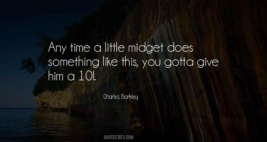 Give Me A Little Time Quotes #1194981