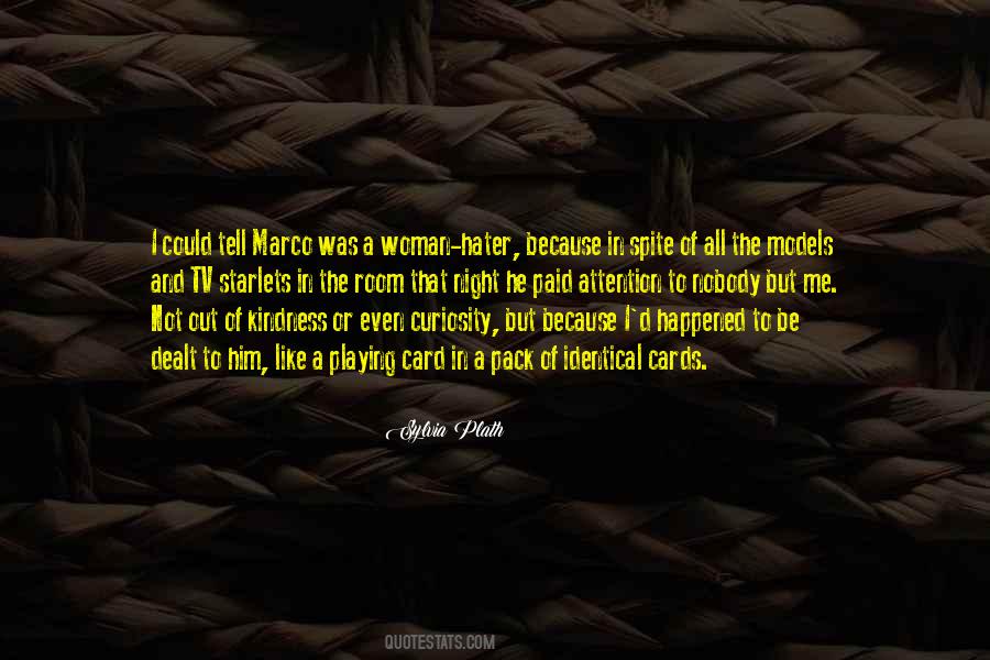 Not In Spite Of But Because Of Quotes #1092884