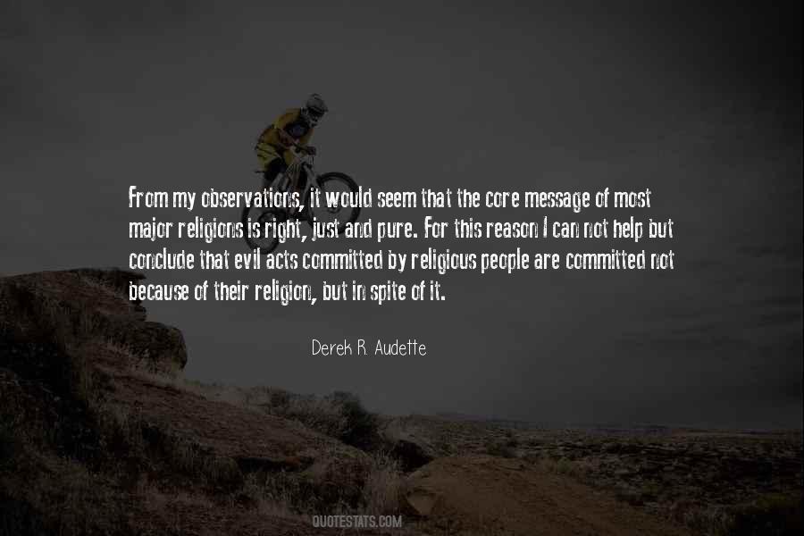 Not In Spite Of But Because Of Quotes #1361813