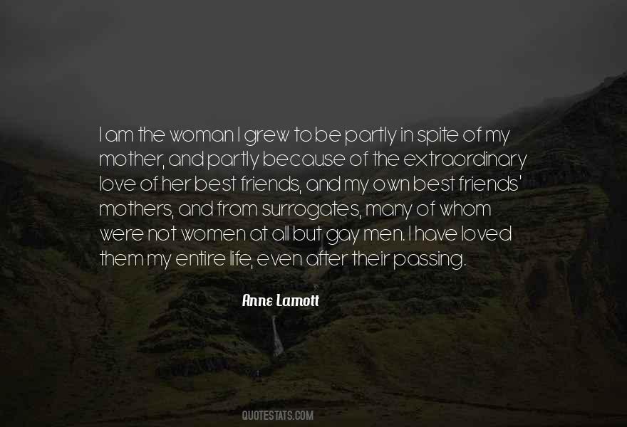 Not In Spite Of But Because Of Quotes #1547733