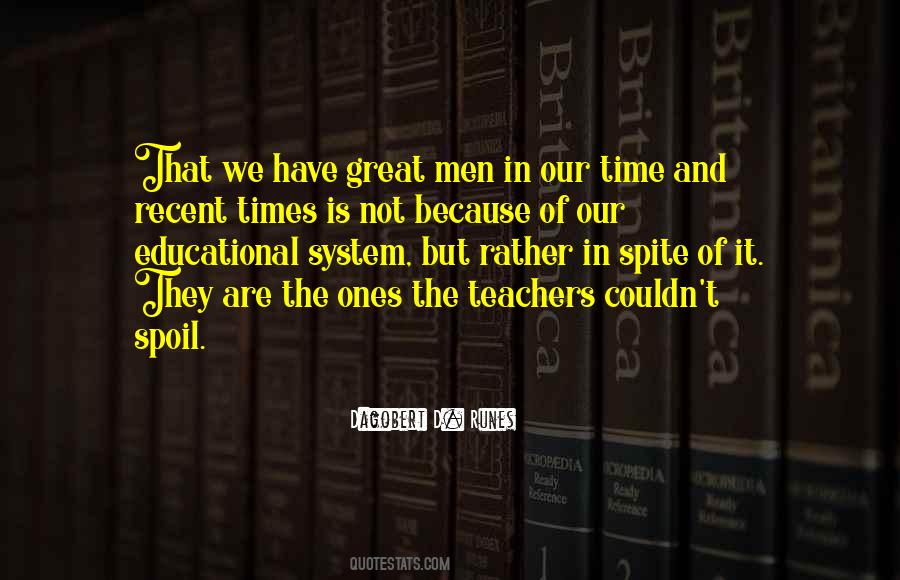 Not In Spite Of But Because Of Quotes #1788526