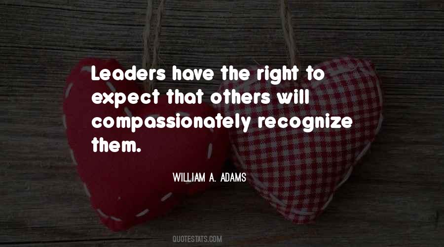 Compassion Leadership Quotes #1700290