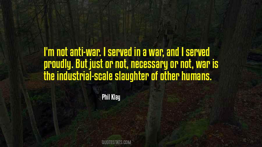 Quotes About Humans And War #1533379