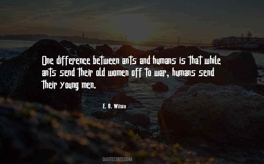 Quotes About Humans And War #1789472