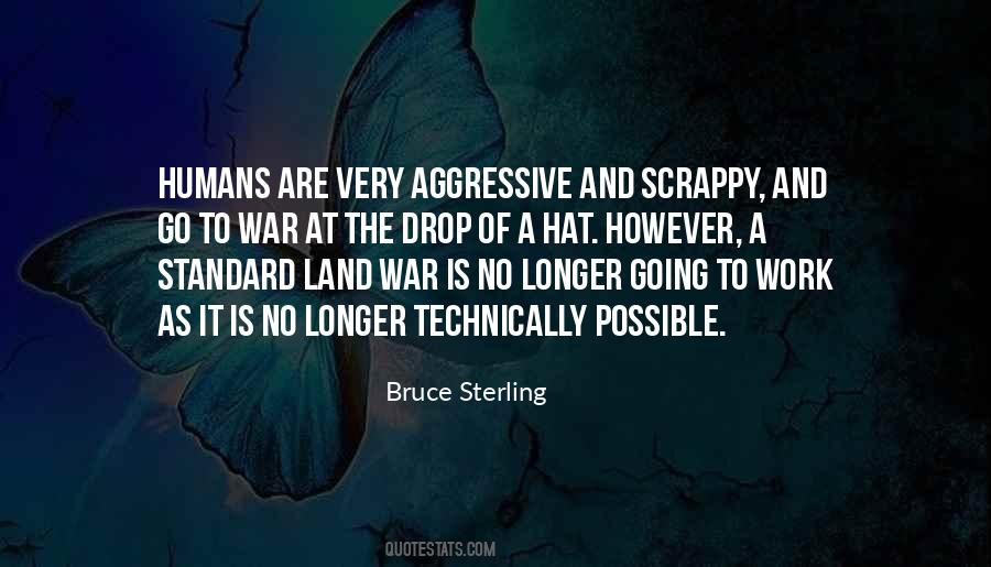 Quotes About Humans And War #799544